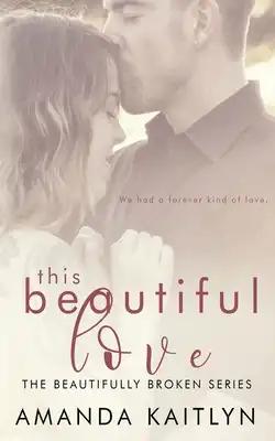 This Beautiful Love