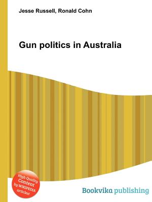 Gun Politics in Australia