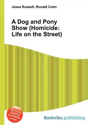 A Dog and Pony Show (Homicide: Life on the Street)