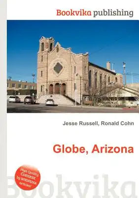 Globe, Arizona