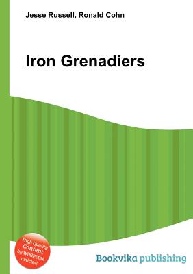 Iron Grenadiers