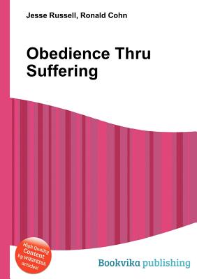 Obedience Thru Suffering