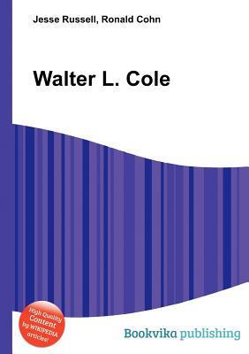 Walter L. Cole