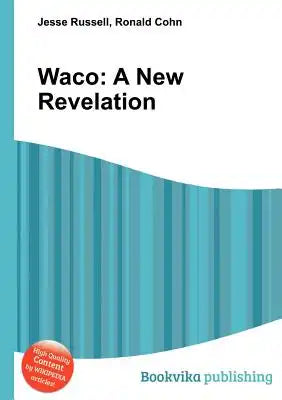 Waco: A New Revelation