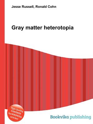 Gray Matter Heterotopia