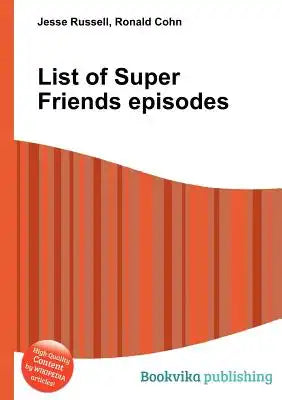 List of Super Friends Episodes
