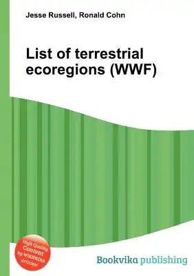 List of Terrestrial Ecoregions (Wwf)