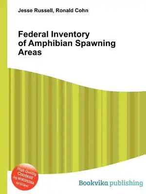 Federal Inventory of Amphibian Spawning Areas