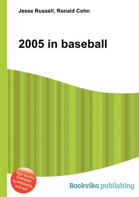 2005 in Baseball