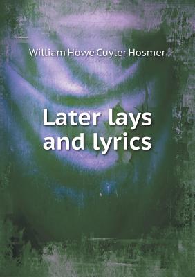 Later Lays and Lyrics