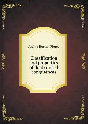 Classification and properties of dual conical congruences