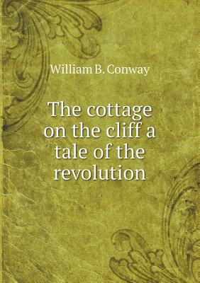 The cottage on the cliff a tale of the revolution