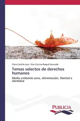 Temas selectos de derechos humanos