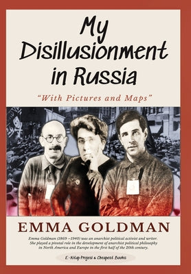 My Disillusionment in Russia: "With Pictures and Maps"