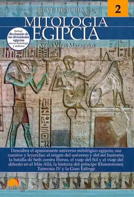 Breve Historia de la Mitología Egipcia