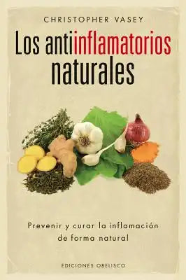 Los Antiinflamatorios Naturales