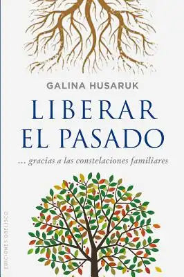 Liberar El Pasado