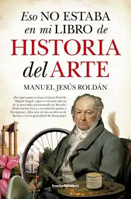 Eso No Estaba En Mi Libro de Historia del Arte -V1