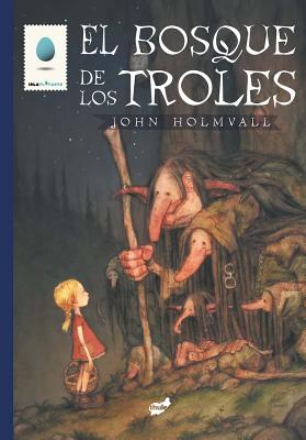 El Bosque de Los Troles