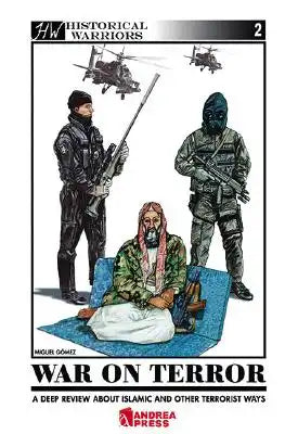 War on Terror: A Deep Review about Islamic and Other Terrorist Ways