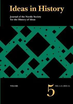 Ideas in History, vol. 5. no. 1-2