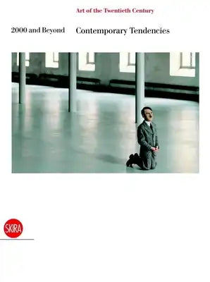 Art of the Twentieth Century, Volume V: 2000 and Beyond, Contemporary Tendencies