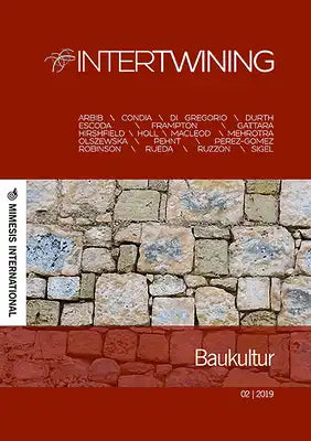 Intertwining: Baukultur