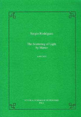 The Scattering of Light by Matter