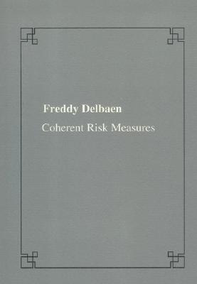 Coherent Risk Measures