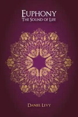 Euphony The Sound of Life