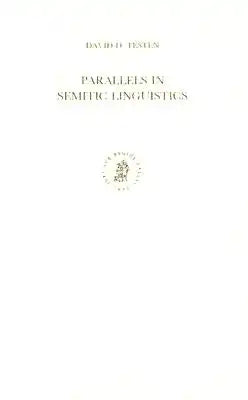 Parallels in Semitic Linguistics: The Development of Arabic La- And Related Semitic Particles