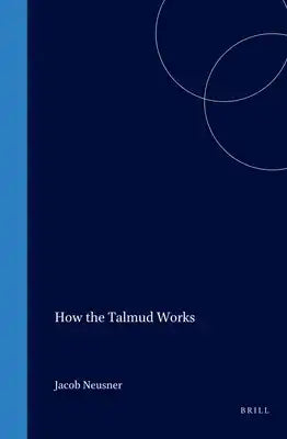 How the Talmud Works