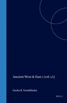Ancient West & East: Volume 1, No. 1