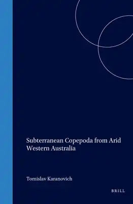 Subterranean Copepoda from Arid Western Australia