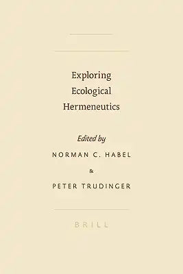 Exploring Ecological Hermeneutics