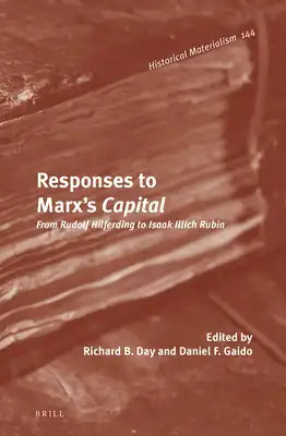 Responses to Marx's Capital: From Rudolf Hilferding to Isaak Illich Rubin