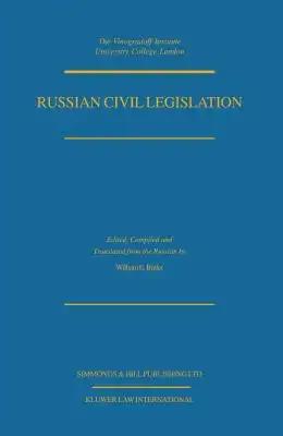 Russian Civil Legislation, The Civil Code (Parts 1 & 2) & Other S