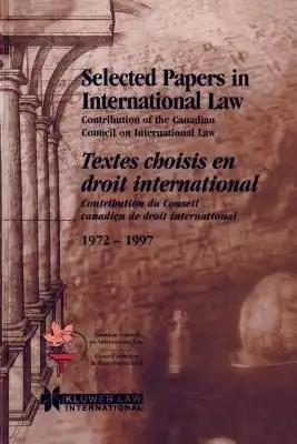 Selected Papers in International Law/Textes choisis en droit international
