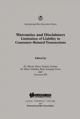 Warranties and Disclaimers Limitation of Liability in Consumer-Related Transactions