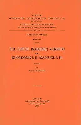 The Coptic (Sahidic) Version of Kingdoms I, II (Samuel I, II): T.