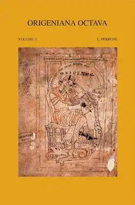 Origeniana Octava: Origen and the Alexandrian Tradition