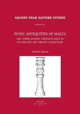 Punic Antiquities of Malta and Other Ancient Artefacts Held in Ecclesiastic and Private Collections