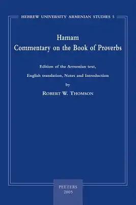 Hamam. Commentary on the Book of Proverbs: 'Edition of the Armenian Text, English Translation, Notes and Introduction'