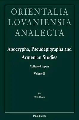 Apocrypha, Pseudepigrapha and Armenian Studies. Collected Papers: Volume II