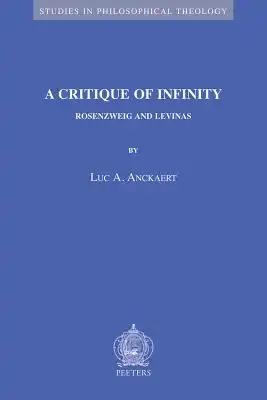 A Critique of Infinity: Rosenzweig and Levinas