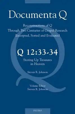 Q12: 33-34. Storing Up Treasures in Heaven