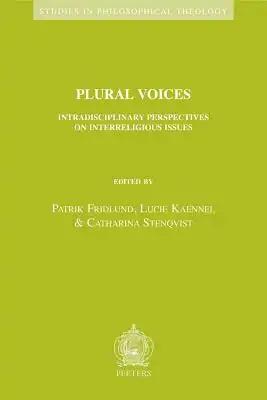 Plural Voices: Intradisciplinary Perspectives on Interreligious Issues