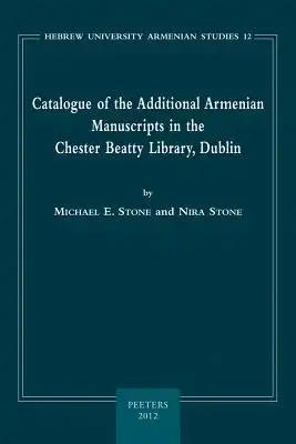 Catalogue of the Additional Armenian Manuscripts in the Chester Beatty Library, Dublin