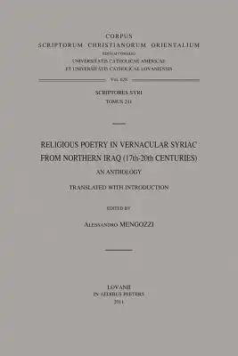 Religious Poetry in Vernacular Syriac from Northern Iraq (17th-20th Centuries). an Anthology: V.