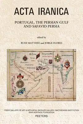 Portugal, the Persian Gulf and Safavid Persia